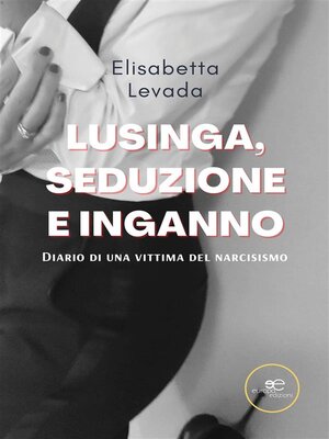 cover image of Lusinga, seduzione e inganno